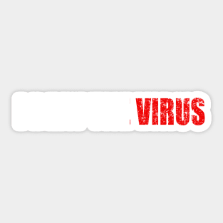 I Beat the Virus - Man Woman Funny Gift T-shirt Sticker